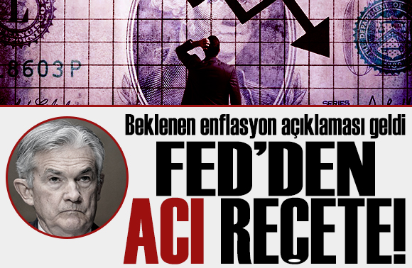 FED den  enflasyonla mücadele acı verecek  mesajı!