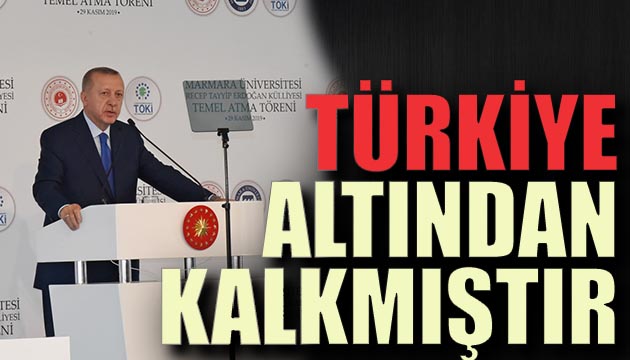 Erdoğan: Türkiye bu sürecin altından kalkmıştır