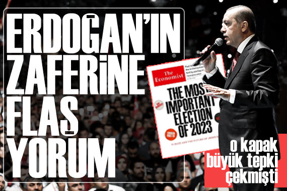 Seçim öncesi büyük tepki toplamıştı: The Economist ten Erdoğan ın zaferine flaş yorum