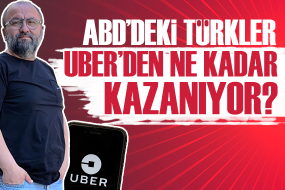 ABD de UBER yapan Türkler ne kadar kazanıyor? Erdem Baş açıkladı!