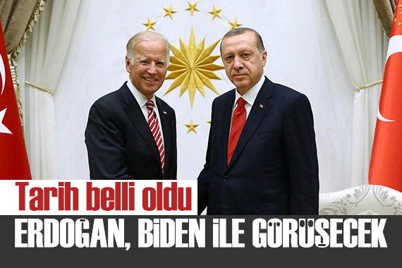 Erdoğan, Biden ile görüşecek: Tarih belli oldu
