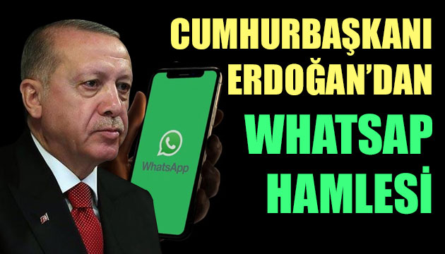 Başkan Erdoğan dan Telegram ve BİP hamlesi