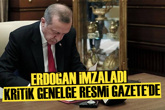 Erdoğan imzaladı: Ailenin korunmasına yönelik genelge Resmi Gazete de