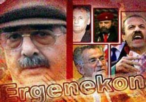 ERGENEKON’UN ÖLÜM LİSTESİ KABARIK: BÜYÜKANIT, ERDOĞAN, PAMUK, KORU, DTP’LİLER...