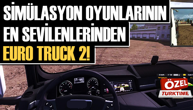 En baba sürüş simülasyonu: Euro Truck 2!