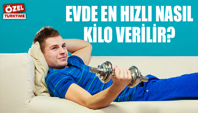 Evde en hızlı nasıl kilo verilir?