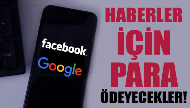 Google ve Facebook haberler için para ödeyecek