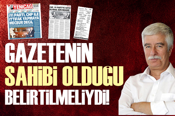 Faruk Bildirici: Gazetenin sahibi olduğu belirtilmeliydi!