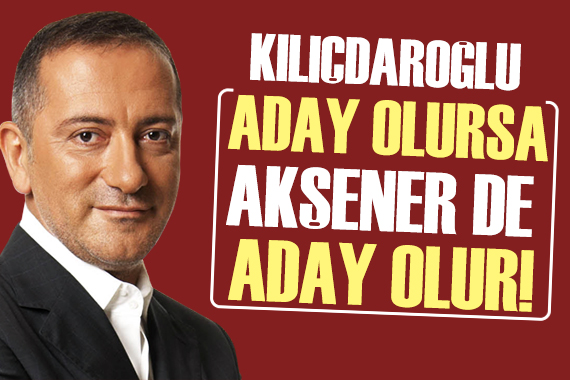 Fatih Altaylı: Kılıçdaroğlu nun adı AK Parti ye yarıyor!