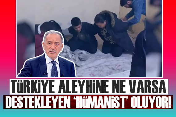 Fatih Altaylı: Türkiye aleyhine ne varsa destekleyenler  hümanist  oluyorlar!