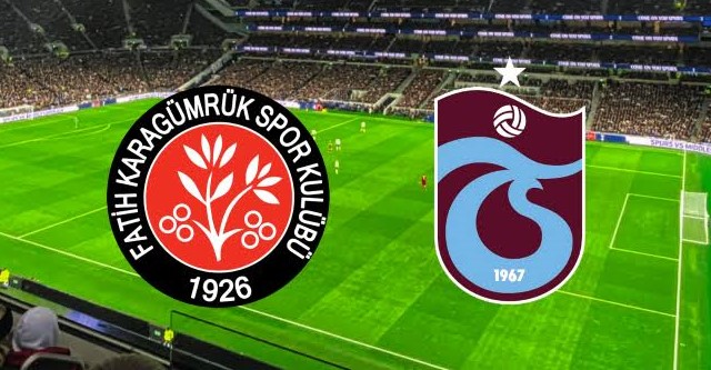Fatih Karagümrük-Trabzonspor (İlk on birler)