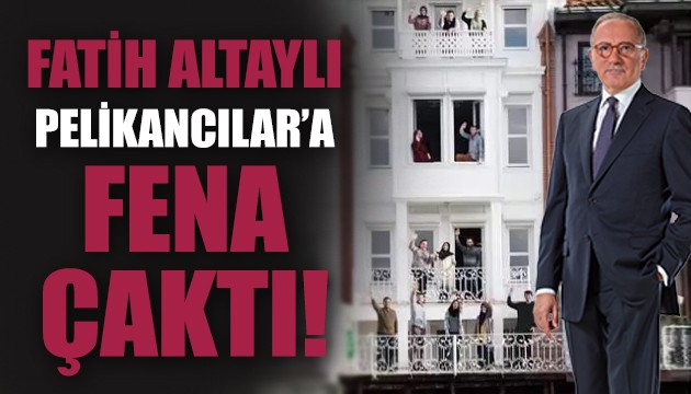 Fatih Altaylı'dan Pelikancılar'a kamu yararı eleştirisi