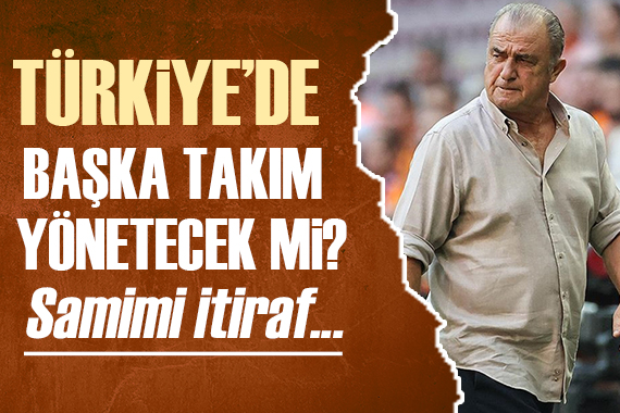 Fatih Terim Türkiye de başka kulüp çalıştıracak mı?