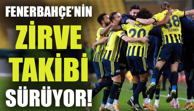Fenerbahçe nin zirve takibi sürüyor!
