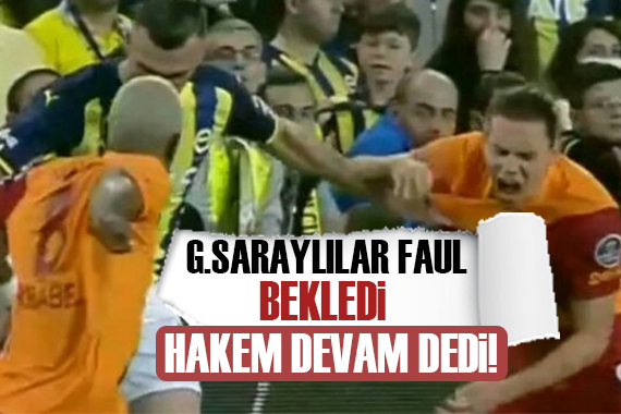 Galatasaraylılar faul bekledi! Hakem gol dedi...