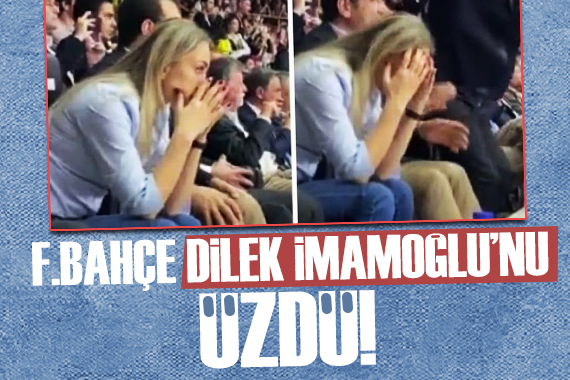 Fenerbahçe Dilek İmamoğlu nu üzdü
