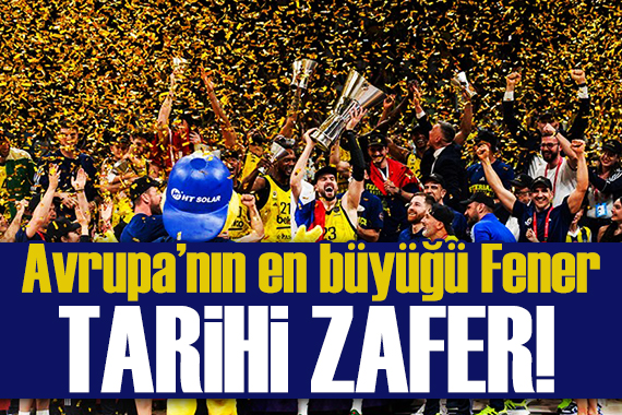 Avrupa nın en büyüğü Fener | Spor basını ne yazdı?