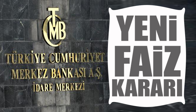 Merkez Bankası ndan faiz kararı