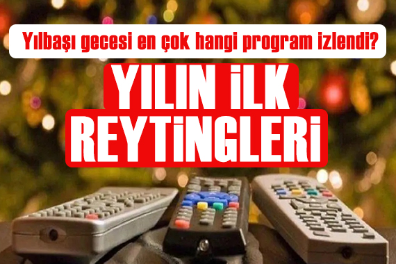 Yılbaşı gecesi en çok hangi program izlendi? İşte yılın ilk reyting tablosu