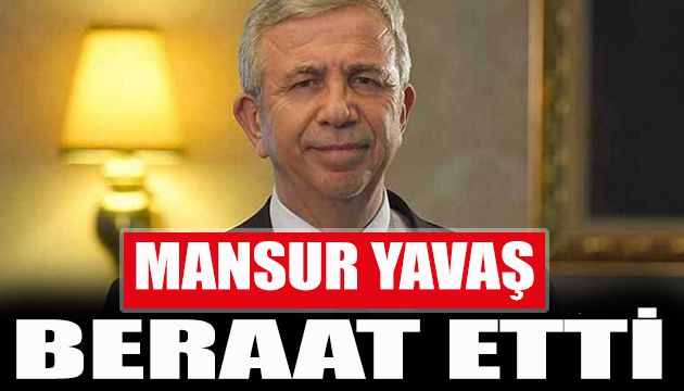 Mansur Yavaş beraat etti