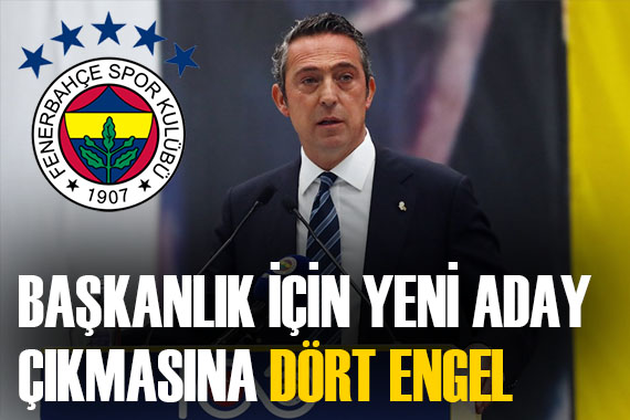 Fenerbahçe de başkanlık seçimi için yeni bir adayın çıkması zor görünüyor... İşte Ali Koç un yol haritası