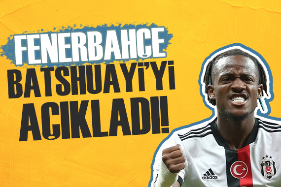 Fenerbahçe Batshuayi yi açıkladı!
