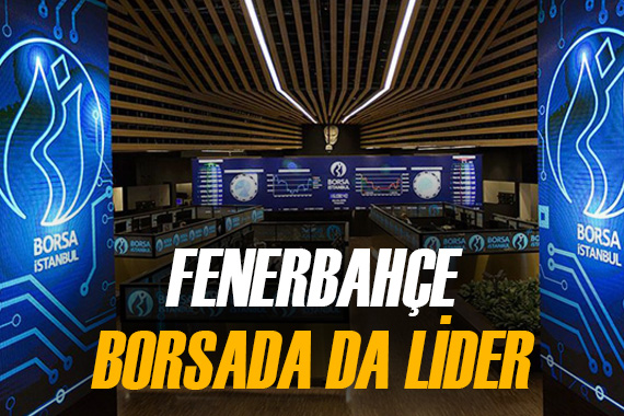 Borsada en çok Fenerbahçe kazandırdı