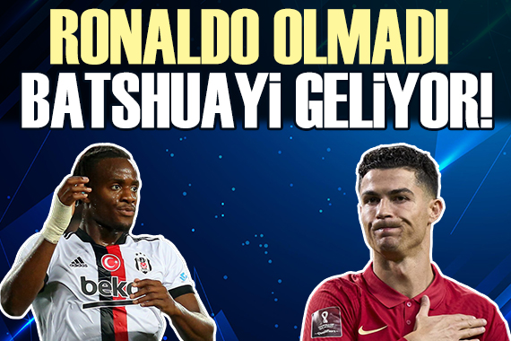 Ronaldo olmadı, rota Batshuayi ye döndü!