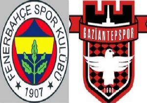 FENERBAHÇE GAZİANTEPSPOR MAÇI ÖZETİ VE GOLLERİ İZLE!