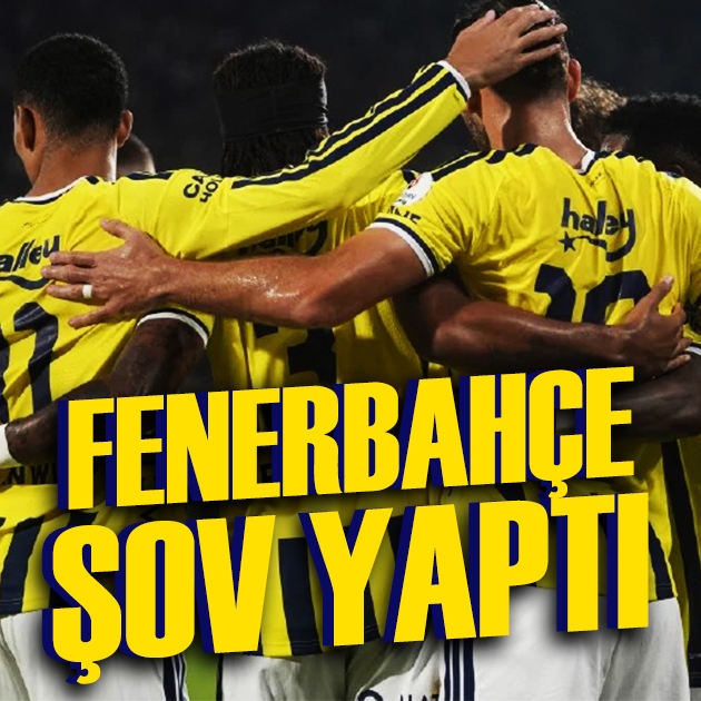 Fenerbahçe evinde şov yaptı