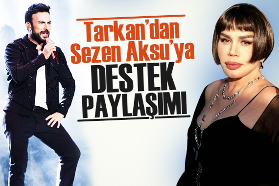 Tarkan’dan Sezen Aksu’ya destek paylaşımı