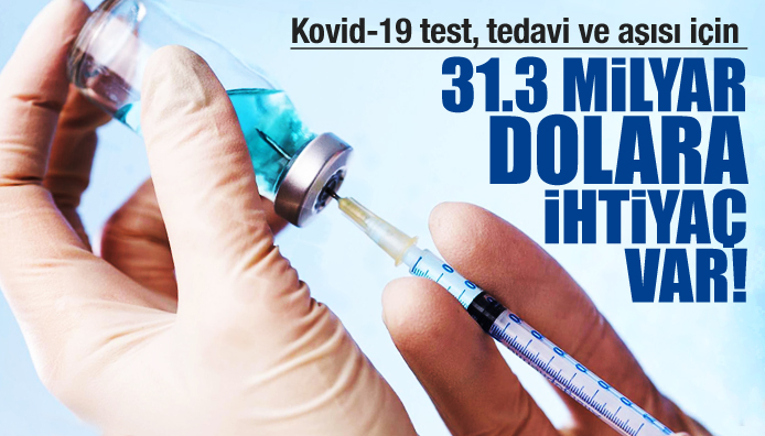 DSÖ: Kovid-19 test, tedavi ve aşısı için 31,3 milyar dolara ihtiyaç var