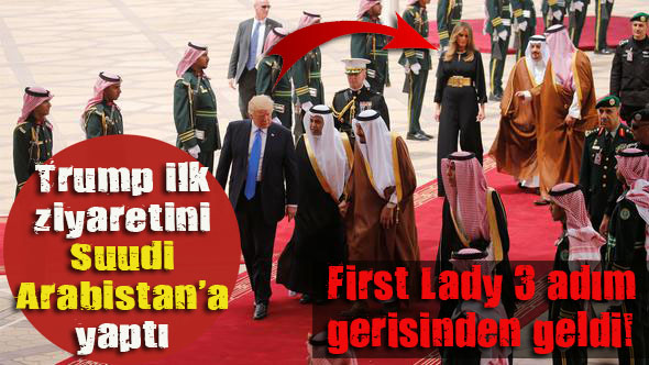 Trump ilk ziyaretini Suudi Arabistan a yaptı