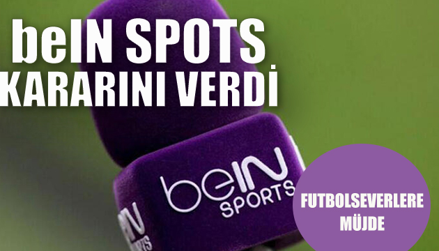 beIN Sports tan futbolseverlere müjde