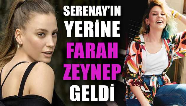 Serenay ın yerine Farah Zeynep, Bergen i canlandıracak