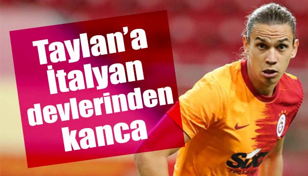 Taylan a İtalyan devlerinden kanca