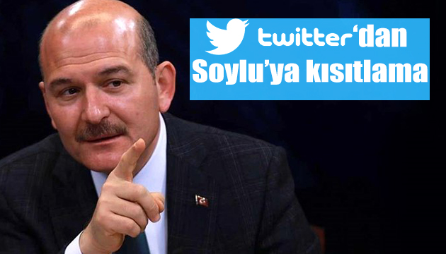 Twitter dan Soylu ya kısıtlama