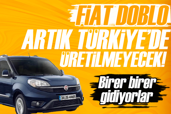 Fiat Doblo artık Türkiye de üretilmeyecek