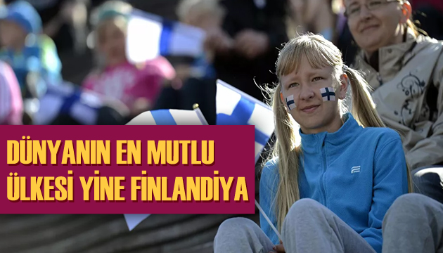 Dünyanın en mutlu ülkesi yine Finlandiya!