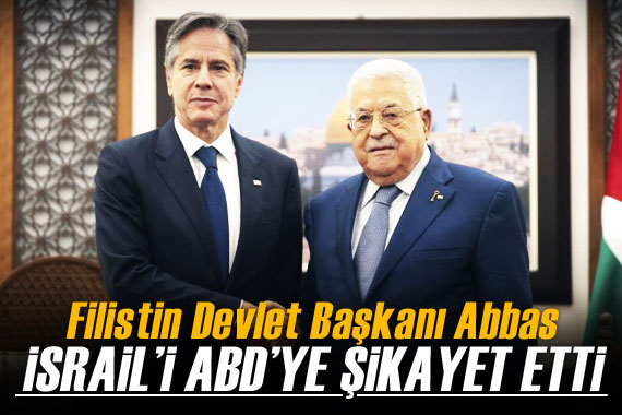 Filistin Devlet Başkanı Abbas, İsrail i ABD ye şikayet etti