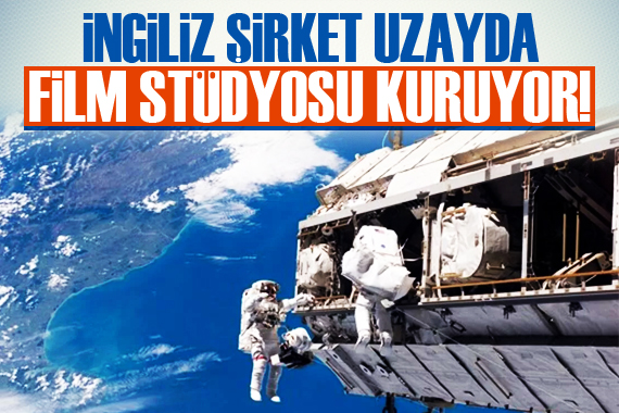 Uzayda film stüdyosu kuruluyor