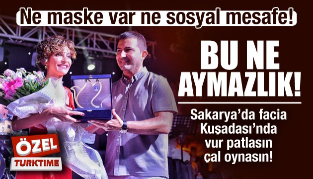 Türkiye, Sakarya'ya ağlarken Kuşadası'nda utanç gecesi!