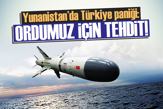 Yunanistan da Türkiye  paniği: Ordumuz için tehdit!