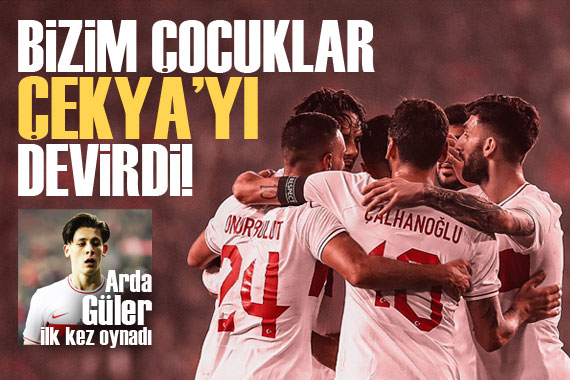 Arda Güler ilk kez oynadı! Türkiye, Çekya yı 2 golle geçti