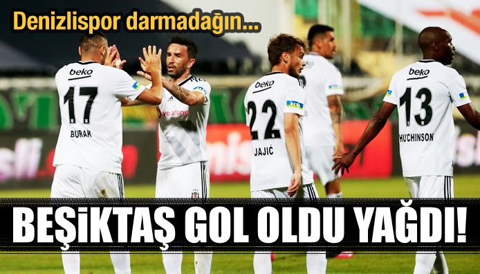 Beşiktaş, Denizlispor a gol oldu yağdı!