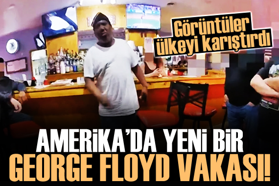 ABD de yeni bir George Floyd vakası