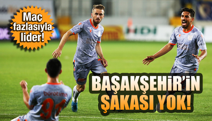 Başakşehir maç fazlasıyla lider!