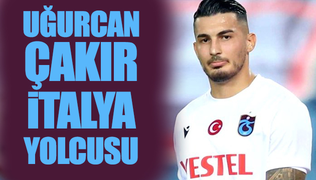 Uğurcan İtalya yolcusu