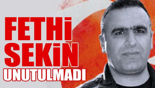 Fethi Sekin unutulmadı