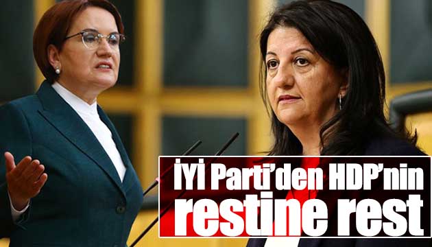 İYİ Parti den HDP nin restine rest